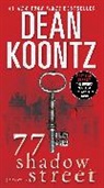 Dean Koontz, Dean R. Koontz - 77 Shadow Street (with bonus novella The Moonlit Mind)