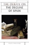 Helen Rawlings - Debate on the Decline of Spain