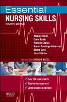 Carol Bavin, Carol (Lecturer Bavin, Bavin Carol, Elaine Cole, Elaine (Senior Lecturer Emergency and Trauma Care Cole, Cole Elaine... - Essential Nursing Skills