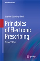 Stephen Goundrey-Smith - Principles of Electronic Prescribing
