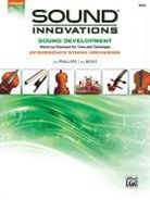Alfred Publishing, Kirk Moss, Bob Phillips, Bob (CON)/ Moss Phillips - Sound Innovations for String Orchestra- Sound Development