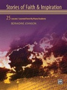 Alfred Publishing, Bernadine Johnson, Bernadine Johnson - Stories of Faith & Inspiration