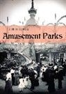 Jim Hillman, Hillman Jim - Amusement Parks