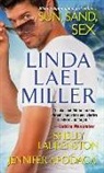 Jennifer Apodaca, Linda Lael Miller, Shelly Laurenston, Linda Lael Miller, Linda Lael Apodaca Miller, Linda Lael Laurenston Miller... - Sun, Sand, Sex