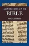Eisenberg, Ronald L Eisenberg, Ronald L. Eisenberg - Essential Figures in the Bible