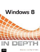 Knitte, Knittel, Brian Knittel, McFedries, Paul McFedries - Windows 8 In Depth