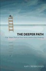 Kary Oberbrunner - The Deeper Path