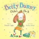 Stephane Jorisch, Michael Kaplan, Michael B. Kaplan, Michael/ Jorisch Kaplan, Stephane Jorisch, Stéphane Jorisch - Betty Bunny Didn't Do It