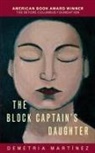 Demetria Martainez, Demetria Martinez, Demettia Martinez, Demetria Martínez - The Block Captain's Daughter
