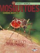 Sandra Markle - Mosquitoes