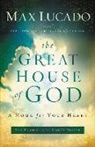 Max Lucado - Great House of God