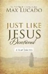 Max Lucado, LUCADO MAX B A M A - Just Like Jesus Devotional