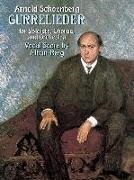 Arnold Schoenberg, Arnold/ Berg Schoenberg - Gurrelieder for Soloists, Chorus and Orchestra