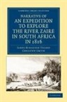 Christen Smith, Smith Christen, James Hingston Tuckey, James Hingston Smith Tuckey, Tuckey James Hingston - Narrative of an Expedition to Explore the River Zaire, Usually