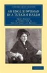 Edward Granville Browne, Grace Ellison - Englishwoman in a Turkish Harem