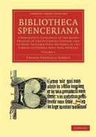 Thomas Frognall Dibdin - Bibliotheca Spenceriana