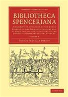 Thomas Frognall Dibdin - Bibliotheca Spenceriana