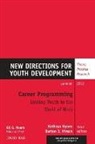 Hirsch, HYNES, Kathryn Hynes, Kathryn (EDT)/ Hirsch Hynes, Kathryn Hirsch Hynes, Yd... - Career Programming: Linking Youth to the World of Work