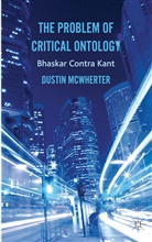 D McWherter, D. McWherter, Dustin Mcwherter, MCWHERTER DUSTIN - Problem of Critical Ontology