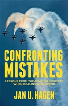 J Hagen, J. Hagen, Jan Hagen, Jan U. Hagen, HAGEN JAN - Confronting Mistakes