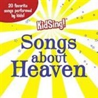 Thomas Nelson Publishers, Thomas Nelson Publishers (COR) - Kidsing! Songs About Heaven (Audio book)