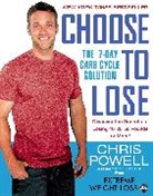 Chris Powell - Choose to Lose