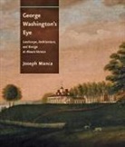 Joseph Manca, Joseph (Rice University) Manca - George Washington''s Eye