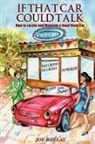 Joe Boulay - If That Car Could Talk