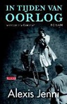 Alexis Jenni, Ilonka Reintjens - In tijden van oorlog