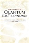 Physics, Julian (EDT) Schwinger, Julian Schwinger - Selected Papers on Quantum Electrodynamics