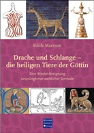 Edith Marmon - Drache und Schlange - die heiligen Tiere der Göttin