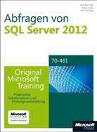 Ben-Ga, Itzi Ben-Gan, Itzik Ben-Gan, SARK, Deja Sarka, Dejan Sarka... - Abfragen von Microsoft SQL Server 2012, m. CD-ROM
