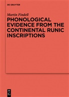 Martin Findell - Phonological Evidence from the Continental Runic Inscriptions