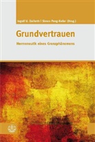 Dalfert, Ingolf U. Dalferth, Peng-Kelle, Peng-Keller, Simon Peng-Keller, Ingol U Dalferth - Grundvertrauen