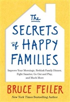 Bruce Feiler - The Secrets of Happy Families