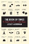 Lesley Alderman - The Book of Times