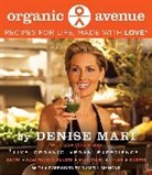 Denise Mari, Quentin Bacon - Organic Avenue