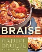 Daniel Boulud, Daniel Clark Boulud, Boulud Daniel, Melissa Clark - Braise