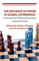 Stefano Guzzini, Stefano Neumann Guzzini, GUZZINI STEFANO NEUMANN IVER B, Iver B. Neumann, Guzzini, S Guzzini... - Diffusion of Power in Global Governance