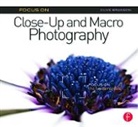 Clive Branson, Branson Clive - Focus on Close-Up and Macro Photography