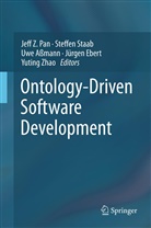 Uwe Aßmann, Uwe Assmann et al, Jürgen Ebert, Jeff Z. Pan, Steffe Staab, Steffen Staab... - Ontology-Driven Software Development