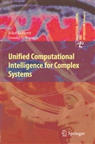 Joh Seiffertt, John Seiffertt, Donald C Wunsch, Donald C. Wunsch - Unified Computational Intelligence for Complex Systems