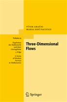 Víto Araújo, Vítor Araújo, Maria José Pacifico - Three-Dimensional Flows