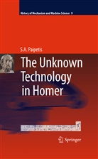 S a Paipetis, S. A. Paipetis - The Unknown Technology in Homer