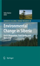 Heik Balzter, Heiko Balzter - Environmental Change in Siberia