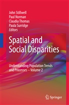 Pau Norman, Paul Norman, John Stillwell, Paula Surridge, Claudia Thomas, Claudia Thomas et al - Spatial and Social Disparities