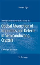 Bernard Pajot - Optical Absorption of Impurities and Defects in Semiconducting Crystals