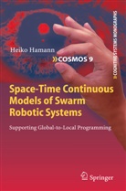 Heiko Hamann - Space-Time Continuous Models of Swarm Robotic Systems