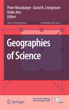 Heike Jöns, Davi Livingstone, David Livingstone, Peter Meusburger - Geographies of Science