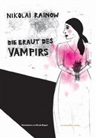 Nikolai Rainow, Nicole Riegert - Die Braut des Vampirs